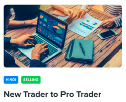 New Trader To Pro Trader Premium Course Download