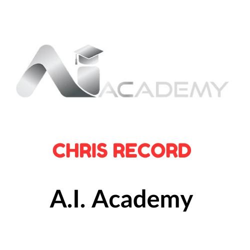 Chris Record – A.I. Academy 1 Chris Record – A.I. Academy