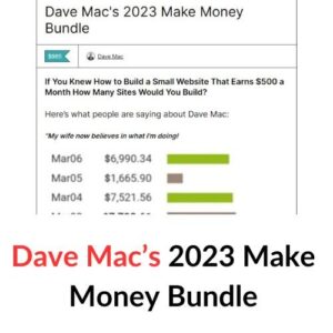 Dave Mac’s 2023 Make Money Bundle