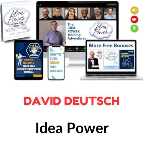 David Deutsch – Idea Power 1 David Deutsch – Idea Power