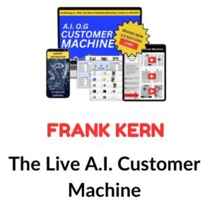Frank Kern – The Live A.I. Customer Machine
