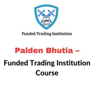 Palden Bhutia – Funded Trading Institution Course