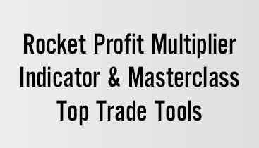 Rocket Profit Multiplier – Indicator & Masterclass – Top Trade Tools 1 Rocket Profit Multiplier – Indicator & Masterclass – Top Trade Tools