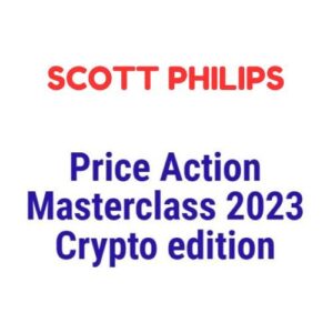 Scott Philips – Price Action Masterclass 2023 – Crypto Edition