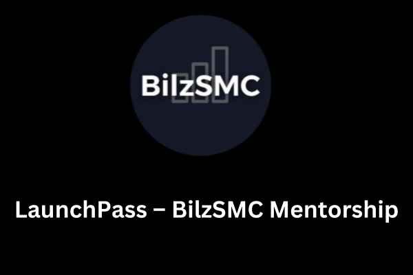 LaunchPass – BilzSMC Mentorship 1 LaunchPass – BilzSMC Mentorship
