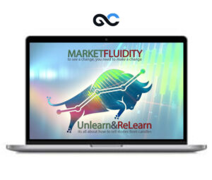 Market Fluidity Unlearn and Relearn - premium Courses