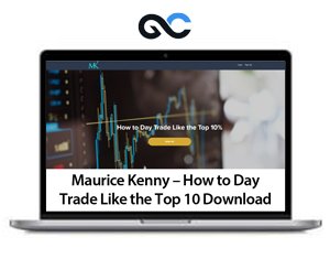 Maurice Kenny How to Day Trade Like the Top - premium Courses