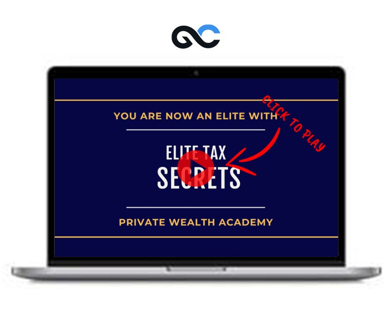 Private Wealth Academy - Elite Tax Secrets - premium Courses 1 Private Wealth Academy - Elite Tax Secrets - premium Courses