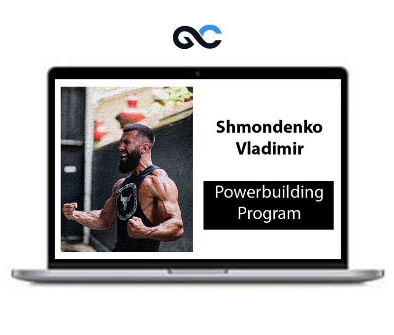 Shmondenko Vladimir Powerbuilding Program - premium Courses 1 Shmondenko Vladimir Powerbuilding Program - premium Courses