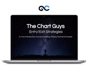 The Chart Guys Entries and Exit Strategy - premium Courses