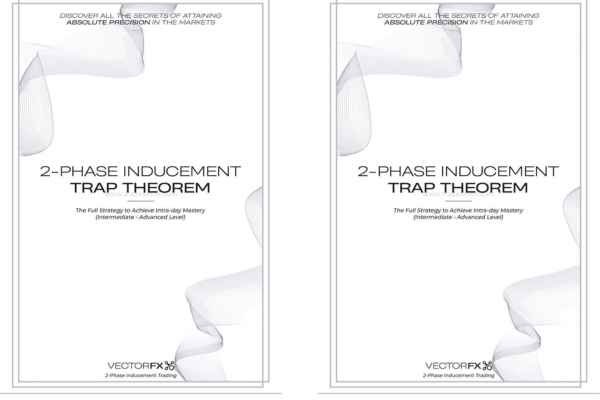 VectorTradingFX – 2-Phase Inducement Theorem PDF 1 VectorTradingFX – 2-Phase Inducement Theorem PDF