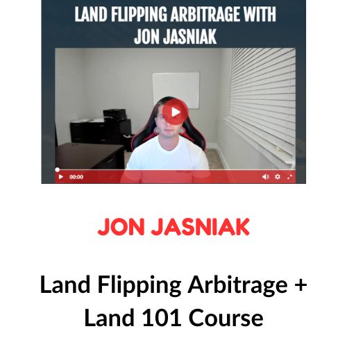 Jon Jasniak – Land Flipping Arbitrage + Land 101 Course 1 Jon Jasniak – Land Flipping Arbitrage + Land 101 Course