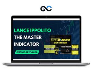 Lance Ippolito – The Master Indicator - Premium Courses