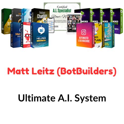 Matt Leitz (BotBuilders) – Ultimate A.I. System 1 Matt Leitz (BotBuilders) – Ultimate A.I. System