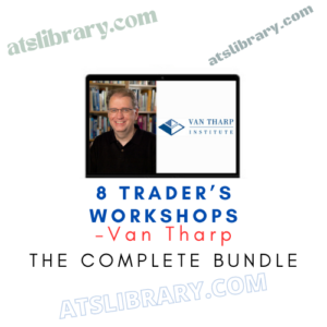 Van Tharp – 8 Trader’s Workshops