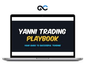 Yanni Trading Playbook - Premium Courses