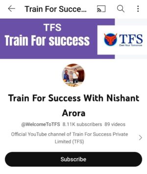 TRAIN FOR SUCCESS WITH NISHANT ARORA – TFS