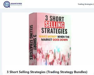 Quantified Stratergies – 3  Short Selling Strategies