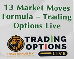 13 Market Moves Formula – Trading Options Live