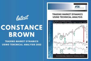 Constance Brown – Trading Market Dynamics Using Technical Analysis