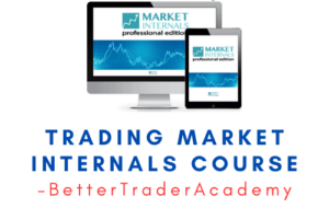 BetterTraderAcademy – Trading Market Internals Course