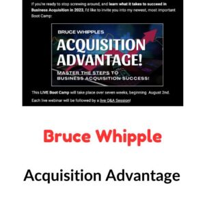 Bruce Whipple – Acquisition Advantage