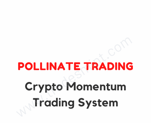 Pollinate Trading - Crypto Momentum Trading System 1 Pollinate Trading - Crypto Momentum Trading System