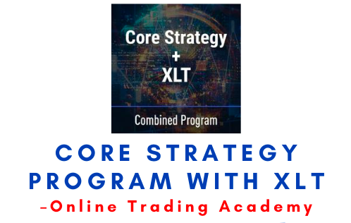 Online Trading Academy – Core Strategy Program With XLT 1 Online Trading Academy – Core Strategy Program With XLT