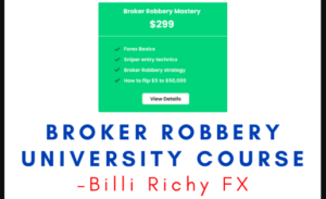 Billi Richy FX – Broker Robbery University Course