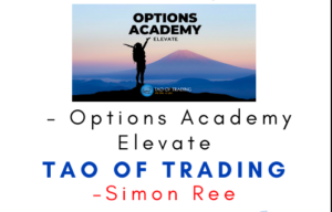 Simon Ree – Tao of Trading – Options Academy Elevate