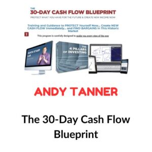 Andy Tanner - The 30-Day Cash Flow Blueprint