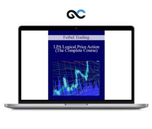 FEIBEL TRADING - LOGICAL PRICE ACTION (LPA) - Premium Courses