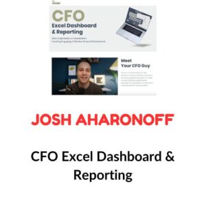 Josh Aharonoff – CFO Excel Dashboard & Reporting