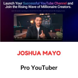 Joshua Mayo - Pro YouTuber