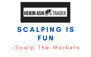 Scalp The Markets – Scalping Is Fun