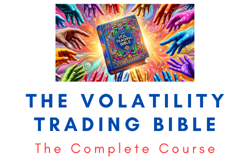 The Volatility Trading Bible 1 The Volatility Trading Bible