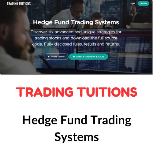 Trading Tuitions – Hedge Fund Trading Systems 1 Trading Tuitions – Hedge Fund Trading Systems