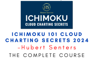 Hubert Senters – Ichimoku 101 Cloud Charting Secrets 2024
