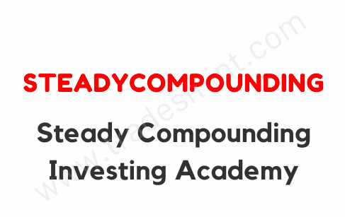 Steady Compounding Investing Academy Course 1 Steady Compounding Investing Academy Course