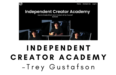 Trey Gustafson – Independent Creator Academy 1 Trey Gustafson – Independent Creator Academy