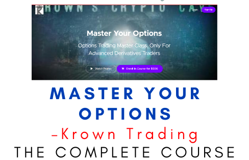 Krown Trading – Master Your Options 1 Krown Trading – Master Your Options