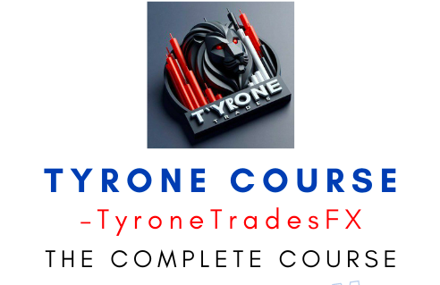 TyroneTradesFX – Tyrone Course 1 TyroneTradesFX – Tyrone Course