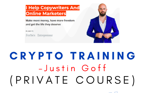 Justin Goff – Crypto Training 1 Justin Goff – Crypto Training