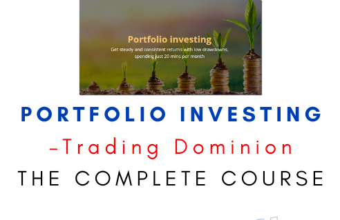 Trading Dominion – Portfolio Investing 1 Trading Dominion – Portfolio Investing