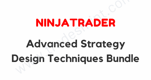 NinjaTrader - Advanced Strategy Design Techniques Bundle 1 NinjaTrader - Advanced Strategy Design Techniques Bundle