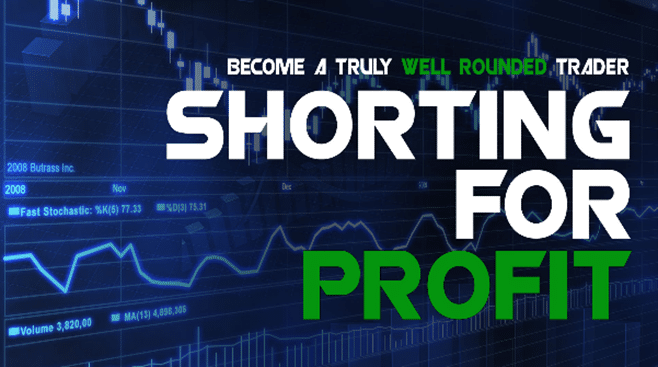 ClayTrader – Shorting for Profit 1 ClayTrader – Shorting for Profit