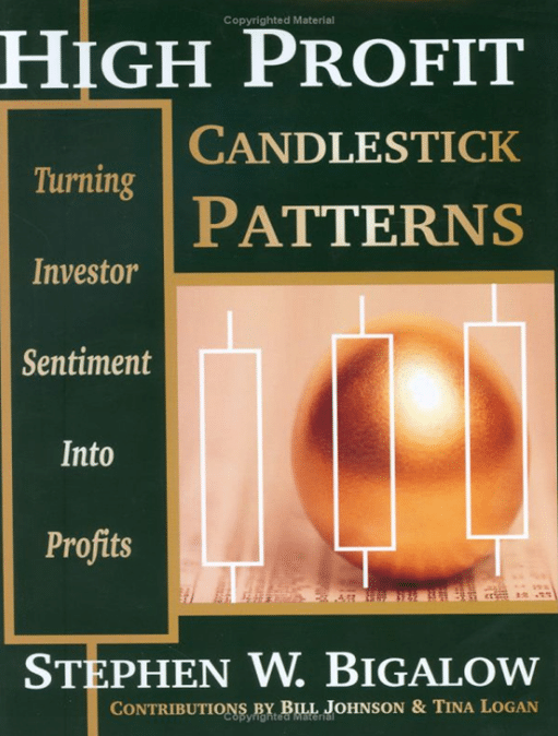 Stephen W. Bigalow – High Profit Candlestick Patterns 1 Stephen W. Bigalow – High Profit Candlestick Patterns
