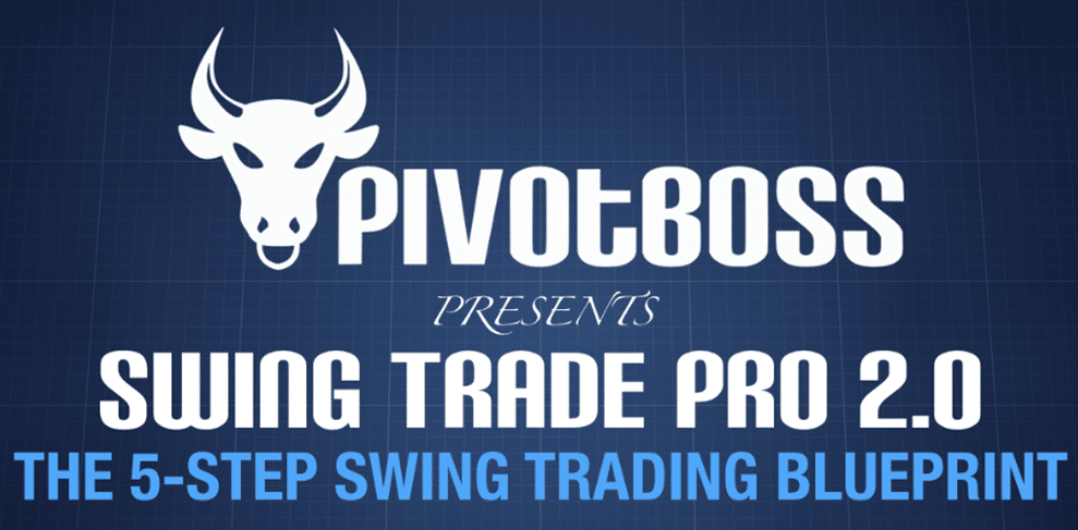 Swing Trade Pro 2.0 – PivotBoss 1 Swing Trade Pro 2.0 – PivotBoss