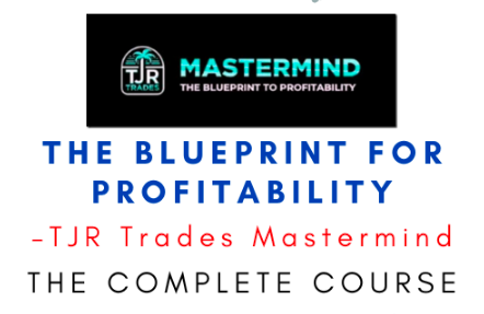 TJR Trades Mastermind – The Blueprint For Profitability 1 TJR Trades Mastermind – The Blueprint For Profitability
