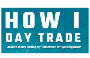 Intro to Day Trading by @Michigandolf